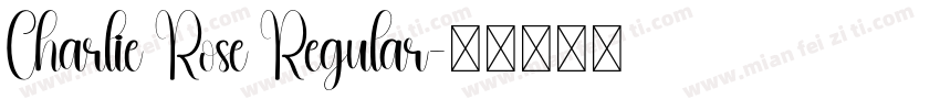 Charlie Rose Regular字体转换
